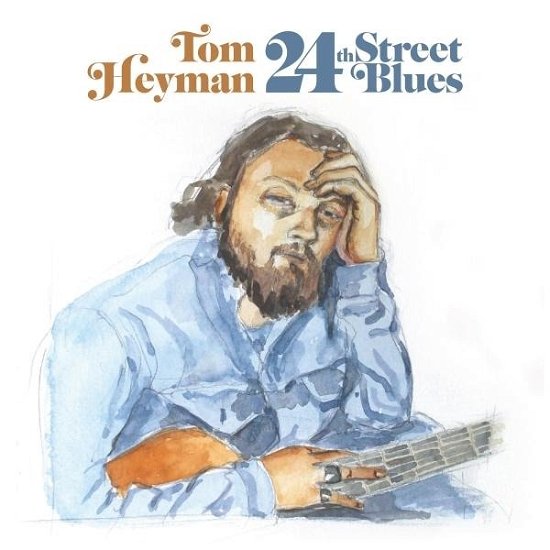 Tom Heyman · 24th Street Blues (CD) (2023)