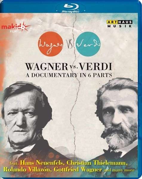 Cover for Wagner / Verdi / Neuenfels / Thielemann · Wagner Vs Verdi  Documentary (Blu-Ray) (2014)