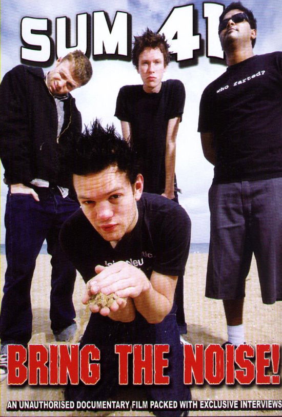 Sum 41-bring the Noize - Sum 41 - Films - CHROME DREAMS DVD - 0823564505091 - 2 juli 2007