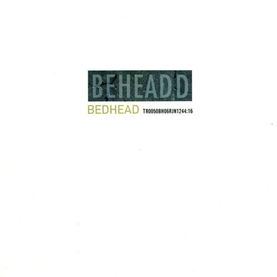 Beheaded - Bedhead - Musik - NUMERO - 0825764624091 - 10. November 2014