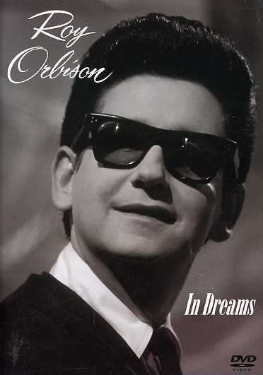In Dreams by Orbison, Roy - Roy Orbison - Elokuva - Sony Music - 0828768694091 - tiistai 31. lokakuuta 2006
