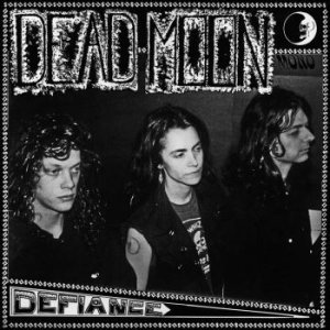 Cover for Dead Moon · Defiance (LP) [Remastered edition] (2023)