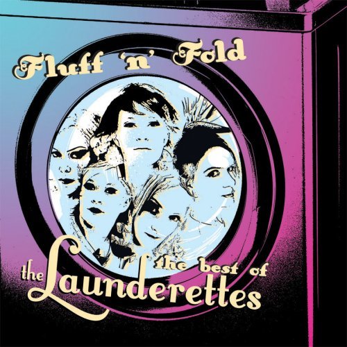 Cover for Launderettes · Fluff N Fold: Best of (CD) (2007)