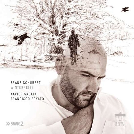 Cover for Xavier Sabata / Francisco Poyato · Schubert: Winterreise (CD) (2019)
