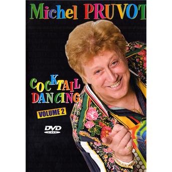 Cover for Michel Pruvot · Cocktail Dancing 2 (DVD) (2010)