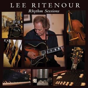 Cover for Ritenour Lee · Rhythm Sessions (CD) (2012)