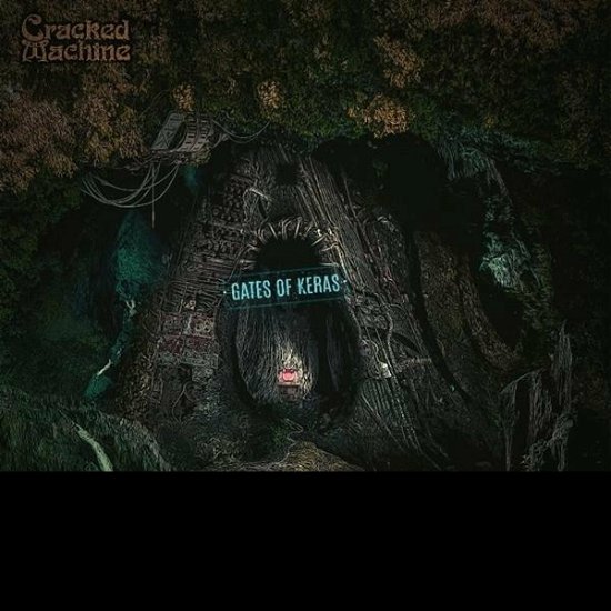 Cover for Cracked Machine · Gates Of Keras (LP) (2020)