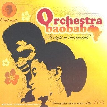 Cover for Orchestra Baobab · A Night at Club Baobab (CD) (2006)