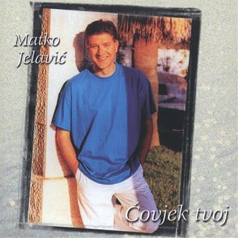 Cover for Jelavic Matko · CD  Covjek Tvoj (CD)