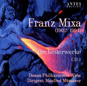 Mixa / Muessauer / Donau Philharmonie Wien · Orchestral Works (CD) (2010)