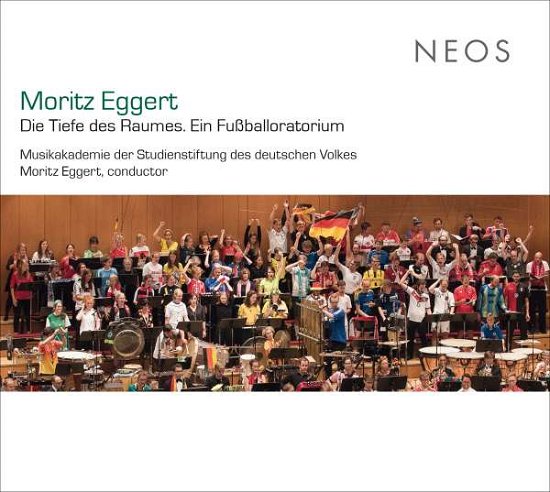 Cover for Musikakademie Studienstiftung · Eggert: Die Tiefe Des Raumes. Ein Fußballoratorium (CD) (2021)