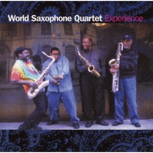 Cover for World Saxophone Quartet · Experience (CD) [Japan Import edition] (2022)