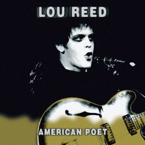 Cover for Lou Reed · American Poet (CD) [Deluxe, Japan Import edition] (2016)
