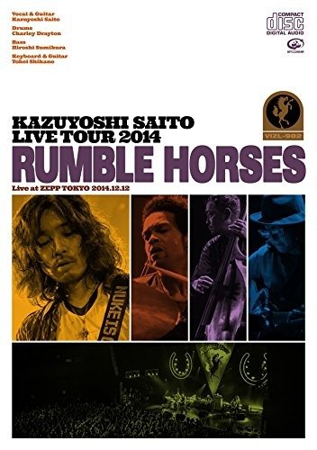 Cover for Kazuyoshi Saito · Live Tour 2014 'rumble Horses&quot;live  Le Horses` Live at Zepp Tokyo 2014.1 (CD) [Japan Import edition] (2015)