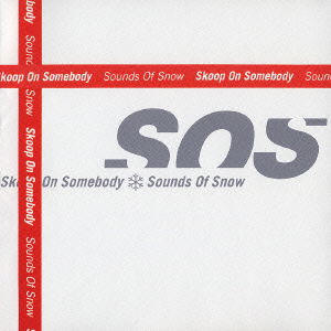 Cover for Skoop on Somebody · Sounds of Snow / Regular Edition (CD) [Japan Import edition] (2002)