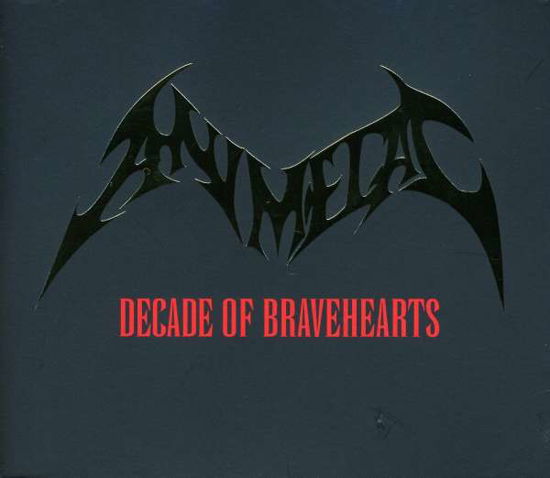Cover for Animetal · Decade Of Bravehearts+Dvd (CD) [Japan Import edition] (2006)