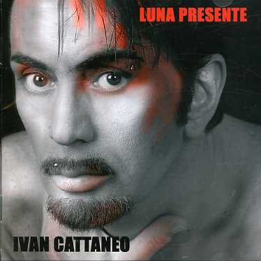 Luna Presente - Cattaneo Ivan - Música - RETRO GOLD - 5026643031091 - 21 de outubro de 2005