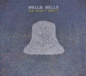 Cover for Sam Crockatt · Mells Bells (CD) (2016)
