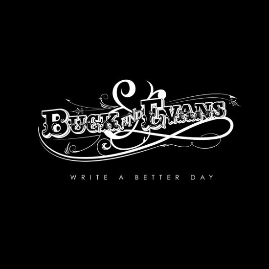 Write a Better Day - Buck and Evans - Musik - Departure Records - 5055869570091 - 15 november 2019
