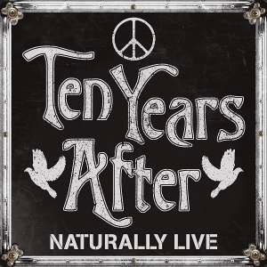 Naturally Live - Ten Years After - Música - TEN YEARS AFTER - 5060086010091 - 25 de octubre de 2019