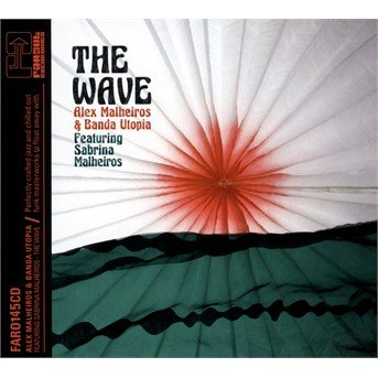 Cover for Alex Malheiros · Wave (CD) [Digipack] (2015)