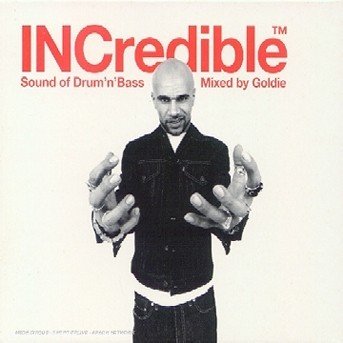 Cover for Goldie · Goldie-incredible Sound of Drum 'n' Bass (CD)