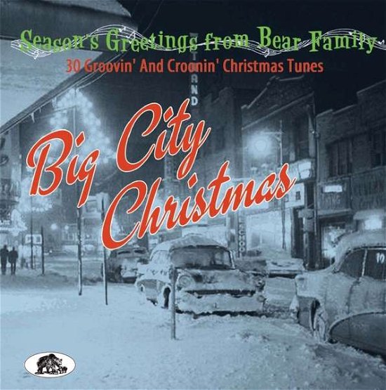 Big City Christmas - Big City Christmas / Various - Musik - BEAR FAMILY - 5397102175091 - 21. oktober 2016