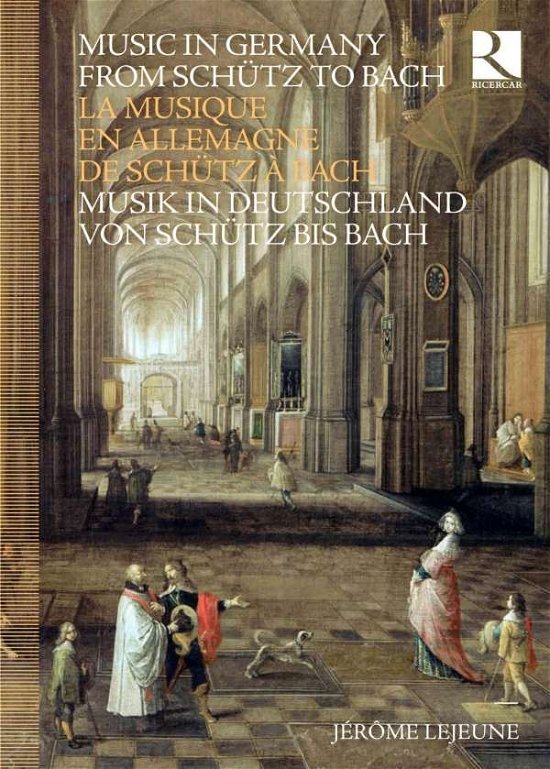 Music In Germany From Schutz T - Music in Germany from Schutz to Bach / Various - Muziek - OUTHERE / RICERCAR - 5400439001091 - 20 oktober 2017