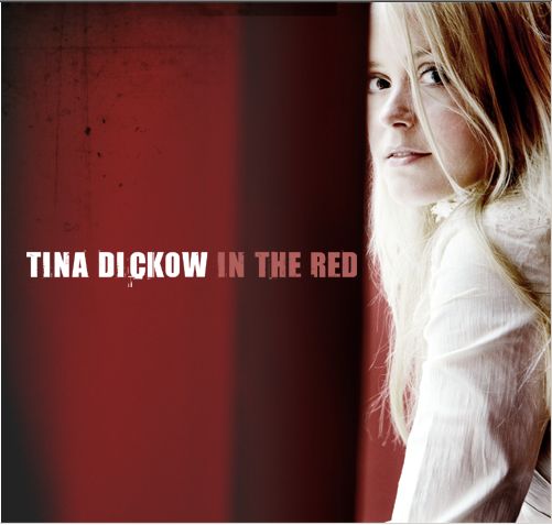 In the Red - Tina Dickow - Musik - MBO - 5708422000091 - 25. Juli 2005