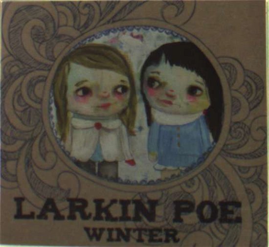 Winter - Larkin Poe - Muzyka - EDVINS - 7041880820091 - 28 kwietnia 2011