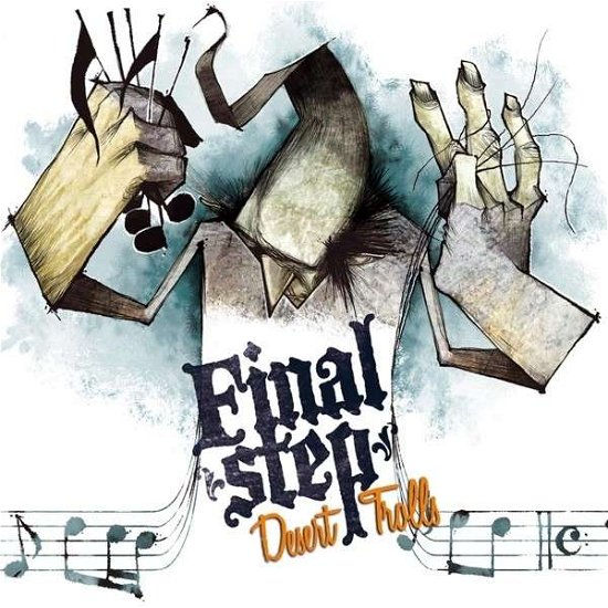 Cover for Final Step · Desert Trolls (CD) (2014)