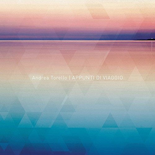 Cover for Andrea Torello · Appunti Di Viaggio (CD) (2018)