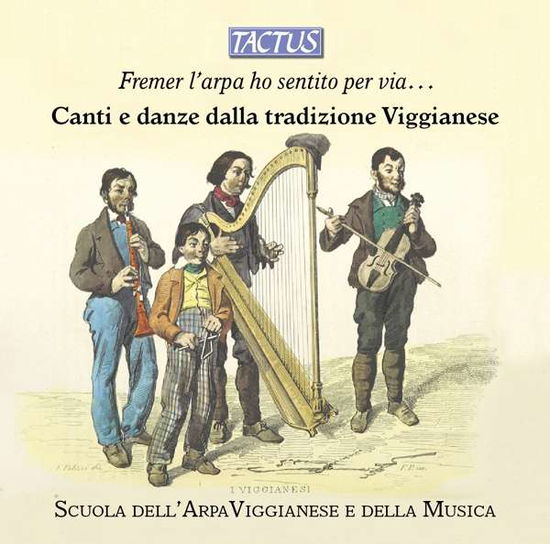 Cover for Scuola Dell'arpa Viggianese E Della Musica · Fremer L'arpa Ho Sentito Per Via (CD) (2017)