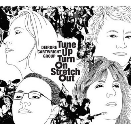 Cover for Deirdre Cartwright · Tune Up Turn on Stretch out (CD) (2010)