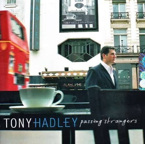 Passing Strangers - Tony Hadley - Muziek - Fonte - 8019991863091 - 31 augustus 2010
