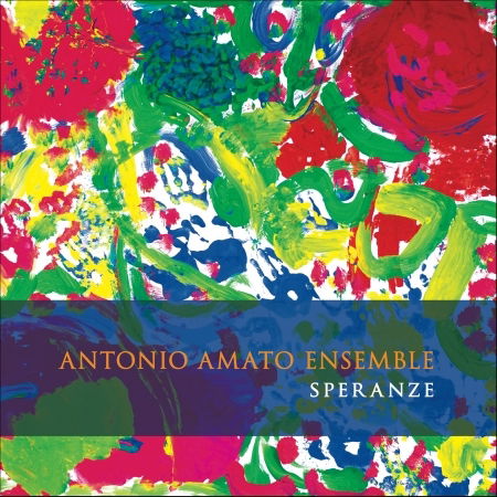 Cover for Antonio Ensemble Amato · Speranze (CD) (2016)