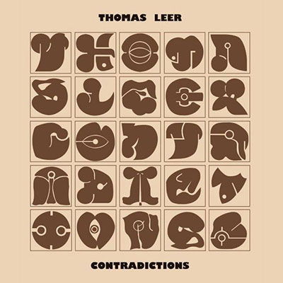 Contradictions - Thomas Leer - Muziek - SPITTLE - 8056099005091 - 17 september 2021