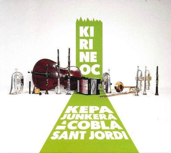 Cover for Kepa &amp; Cobla Sant Jordi Junkera · Kirineoc (CD) (2019)