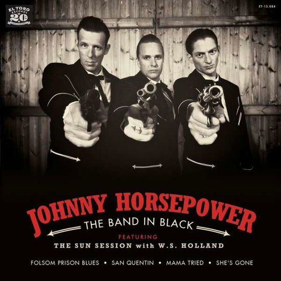 Cover for Johnny Horsepower · The Band In Black (LP) [EP edition] (2017)