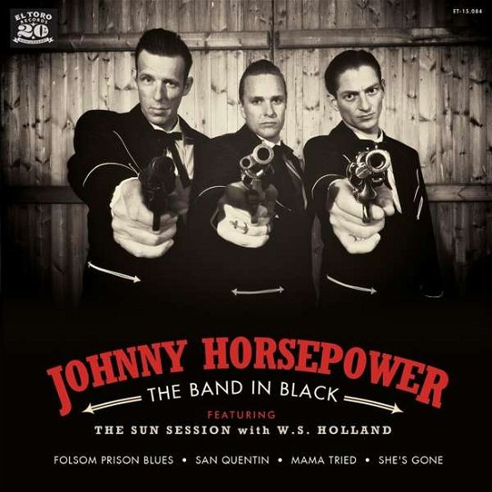 Johnny Horsepower · Band In Black (7") [EP edition] (2017)