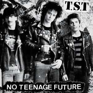 Cover for T.s.t · No Teenage Future (LP) (2025)