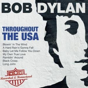 Cover for Bob Dylan · Throughout the USA - Reworked &amp; Remasterd/ft (CD) (2013)