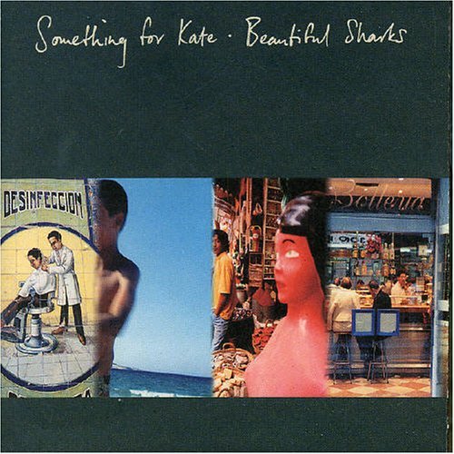 Beautiful Sharks - Something for Kate - Musiikki - MURMUR RECORDS - 9399700065091 - maanantai 7. kesäkuuta 1999