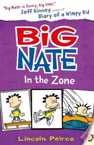 Cover for Lincoln Peirce · Big Nate in the Zone - Big Nate (Taschenbuch) (2014)