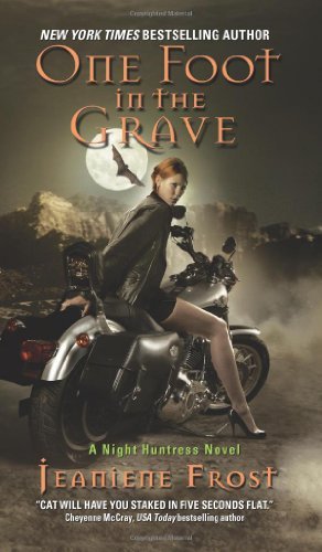 Cover for Jeaniene Frost · One Foot in the Grave: A Night Huntress Novel (Paperback Bog) (2008)