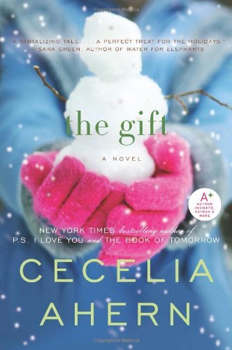 Cover for Cecelia Ahern · The Gift: a Novel (Paperback Bog) [Reprint edition] (2011)