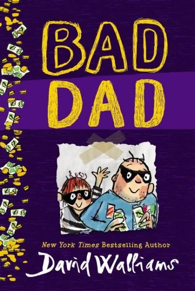 Cover for David Walliams · Bad Dad (Paperback Book) (2020)