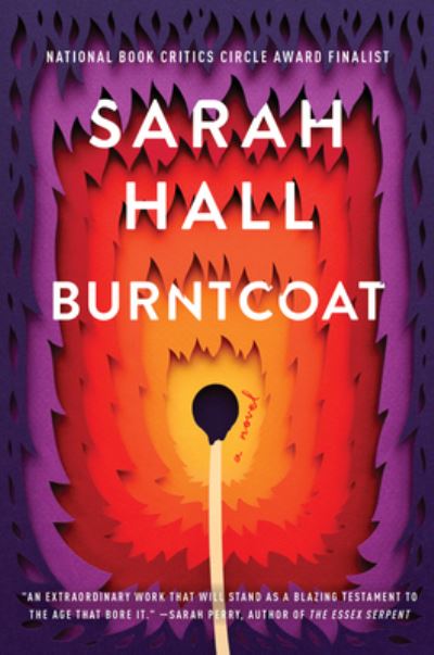 Cover for Sarah Hall · Burntcoat: A Novel (Paperback Book) (2022)