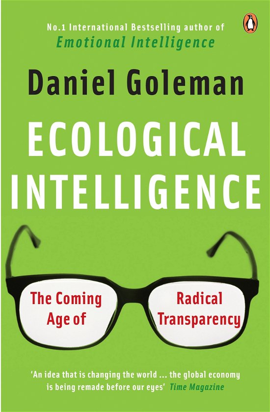 Cover for Daniel Goleman · Ecological Intelligence: The Coming Age of Radical Transparency (Taschenbuch) (2010)