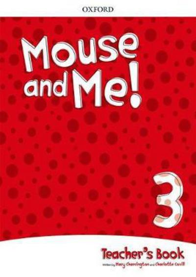 Cover for Mary Charrington · Mouse and Me!: Level 3: Teacher's Book Pack: Who do you want to be? - Mouse and Me! (Book) (2017)